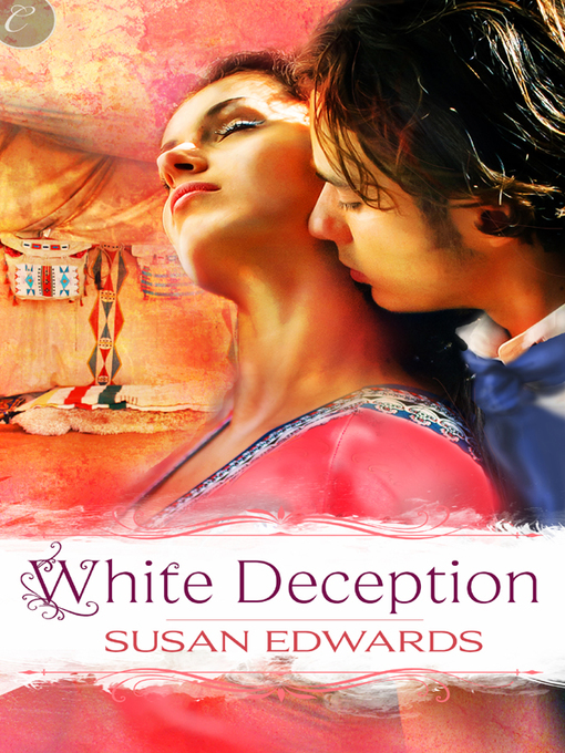 Cover image for White Deception: Book Ten of Susan Edwards' White Series